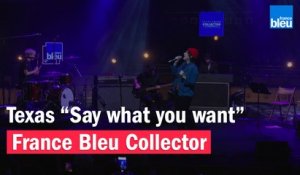 Texas "Say what you want" - France Bleu Collector
