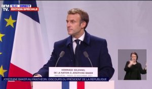 Emmanuel Macron: "Joséphine Baker ne défendait pas une couleur de peau (...) sa cause était l'universalisme"