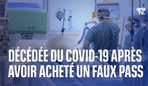 L’épouse de Patrick, qui avait acheté un pass sanitaire, est morte du Covid-19