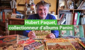 Hubert Paquet, collectionneur de Panini