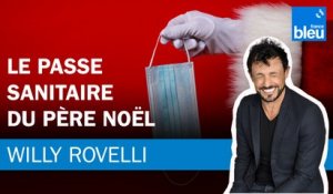 Le passe sanitaire du Père Noël - Le billet de Willy Rovelli