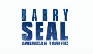 BARRY SEAL: American Traffic (2017) Bande Annonce VF - HD