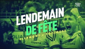 Lendemain de fête - Au coeur de la victoire de Clermont face à Toulouse