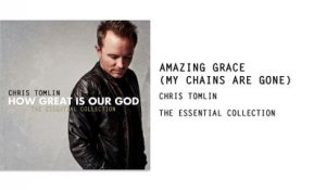 Chris Tomlin - Amazing Grace (My Chains Are Gone) (Audio)
