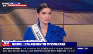 Miss Ukraine: "Si l'Ukraine ne gagne pas, cette guerre continuera"