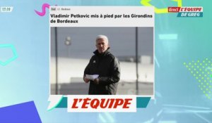 Petkovic mis à pied - Foot - L1 - Bordeaux