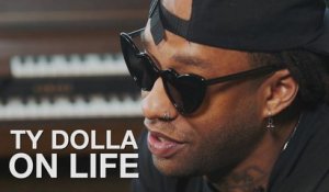 Ty Dolla $ign on Life