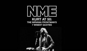 Kurt at 50: the Nirvana frontman's 7 wisest quotes