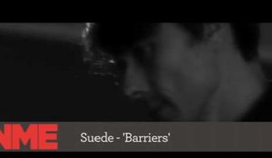 Song Stories - Suede, 'Barriers'