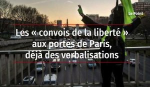 Les « convois de la liberté » aux portes de Paris, déjà des verbalisations