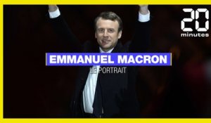 Emmanuel Macron, le portrait