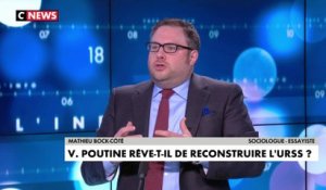 Mathieu Bock-Côté : «[La Russie] est hantée par le désir de revanche»