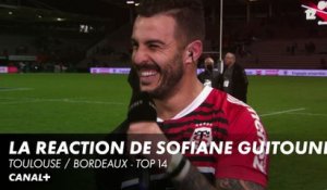 La réaction de "l'ancien" Sofiane Guitoune - Toulouse / Bordeaux - Top 14 (J19)