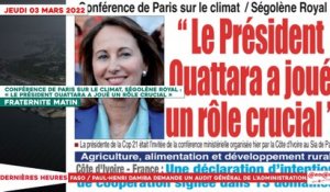 Le Titrologue du 03 Mars 2022 / Conférence de paris sur le climat, Ségolène Royal : « Le président Ouattara a joué un rôle crucial »