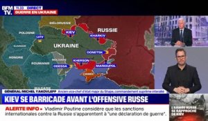 "Ça va durer longtemps": la stratégie de l'invasion russe en Ukraine analysée par le général Michel Yakovleff