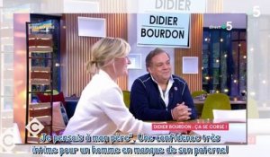 C à Vous - Didier Bourdon se confie comme rarement sur le décès de son père