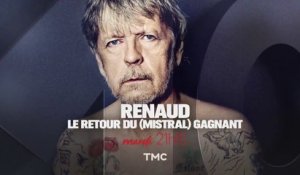 Renaud : le retour du (mistral) gagnant (TMC) bande-annonce