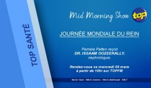 Mid Morning Show : Top Santé