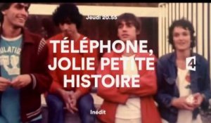 Téléphone, jolie petite histoire -France 4 - 17 11 2016