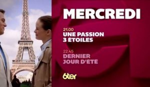 Une passion 3 étoiles + Denier jour d'été - 25 10 17 - 6ter