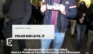 Le Monde en face - La police sur le fil -  18 10 17 - France 5