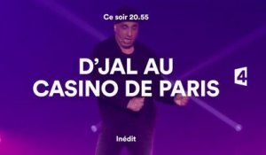 D'Jal au Casino de Paris - 09 10 17 - France 4