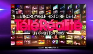 L'Incroyable histoire de la télé-réalité : Les Années Loft Story - 22/09/15