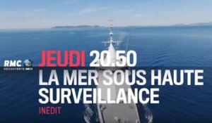 La mer sous haute surveillance - 31 08 17 - RMC Découverte