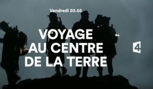 Voyage au centre de la Terre - VF - 26 08 17 - France 4
