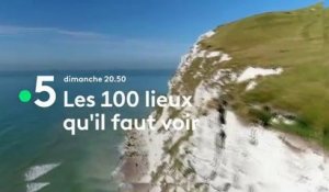 les 100 lieux qu'il faut voir - La Côte d'Opale - france 5 - 26 08 18