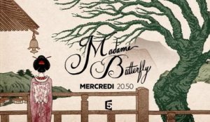 Madame Butterfly - France 5 - 13 07 16