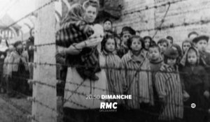 Auschwitz, la solution finale - les unités de la mort - rmc - 18 03 18