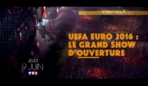 Euro 2016 Le grand show d'ouverture + Le grand show de David Guetta - Tf1 09 06 16