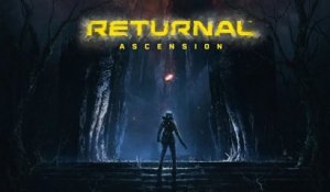 Returnal - Bande-annonce de la mise à jour 3.0 "Ascension"