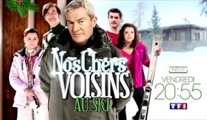 Nos chers voisins au ski - TF1- 27 01 17