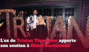 L'ex de Tristan Thompson apporte son soutien à Khloé Kardashian