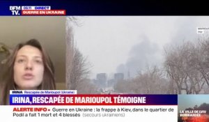 Irina, une Ukrainienne rescapée des bombardements russes à Marioupol, témoigne sur BFMTV