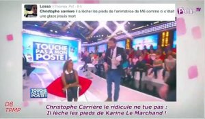 Public Zap : Christophe Carrière: le ridicule ne tue pas ...Il lèche les pieds de Karine Le Marchand !