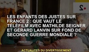 Enfants de France 2 : Quelle est la valeur des téléfilms de Mathilde Segner et Gérard Lanvin dans le