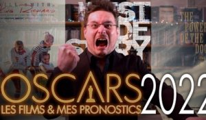 Oscars 2022 - 1 : Les Films & mes Pronostics