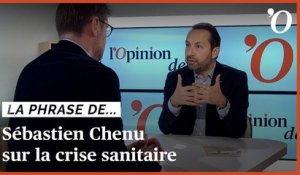 Sébastien Chenu: «Concernant la Covid, il faut arrêter d’infantiliser les Français»