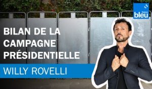 Bilan de la campagne présidentielle - Le billet de Willy Rovelli