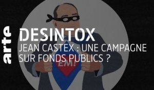 Jean Castex : une campagne sur fonds publics ? | Désintox | ARTE