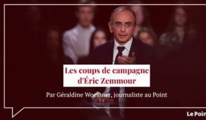 Les coups de campagne d'Éric Zemmour