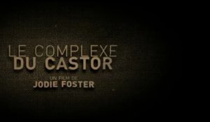 LE COMPLEXE DU CASTOR (2011) Bande Annonce VF - HD