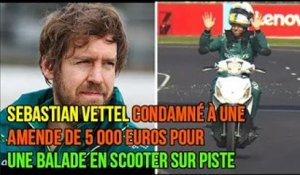 Sebastian Vettel condamné à une amende de 5 000 euros pour une balade en scooter sur piste