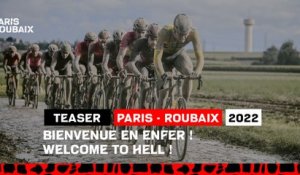 #ParisRoubaix 2022 - Teaser : Bienvenue en Enfer !