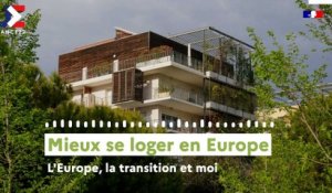 L'Europe, la transition et moi  : mieux se loger en Europe