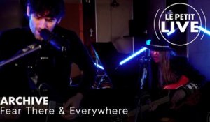 Archive - Fear There & Everywhere | LE PETIT LIVE