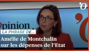 Amélie de Montchalin: «On ne fait pas des économies en comptant les fonctionnaires comme des bâtonnets»